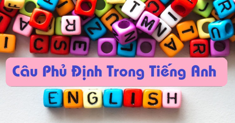 câu phủ định tiếng anh